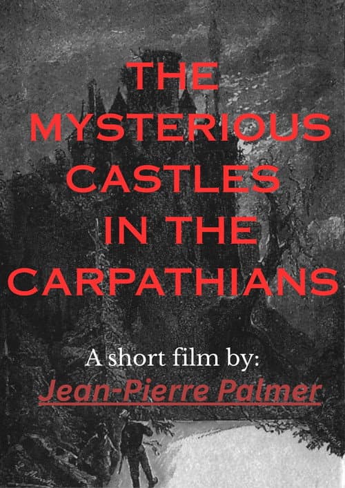 The Mysterious Castles in the Carpathians poster