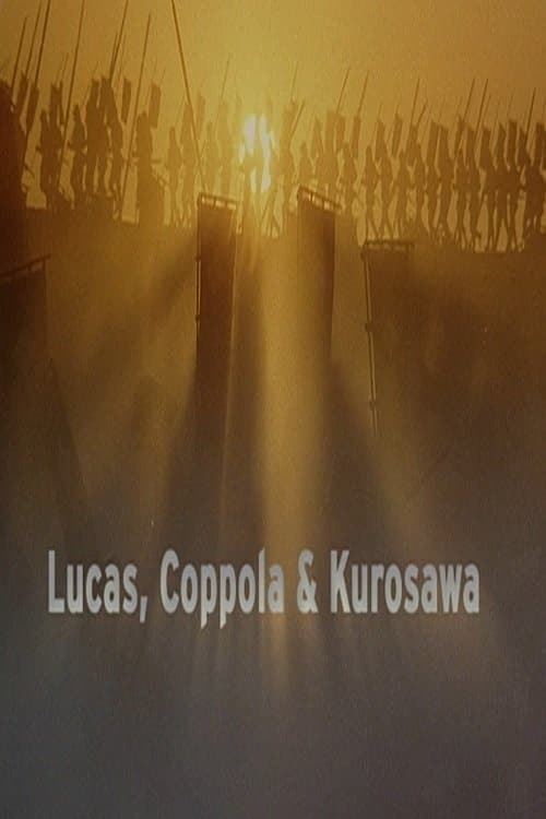 Lucas, Coppola & Kurosawa poster