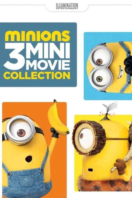 Minions: 3 Mini-Movie Collection poster