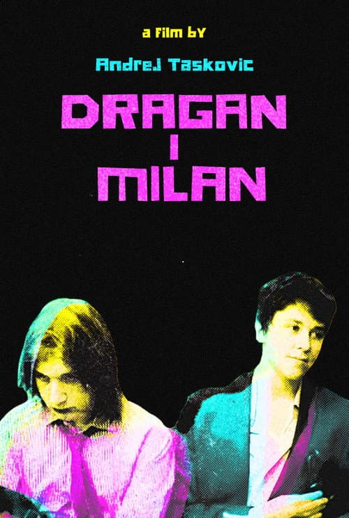 Dragan and Milan poster