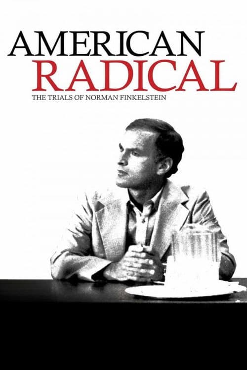 American Radical: The Trials of Norman Finkelstein poster