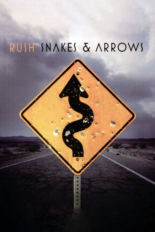 Rush - Snakes & Arrows Live poster