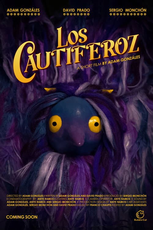 Los Cautiferoz poster