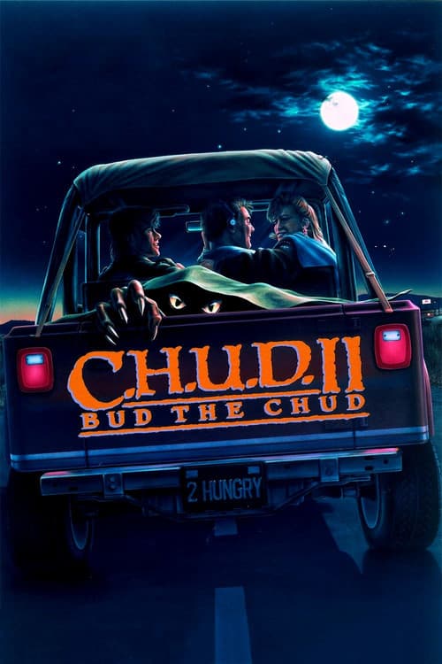 C.H.U.D. II: Bud the Chud poster