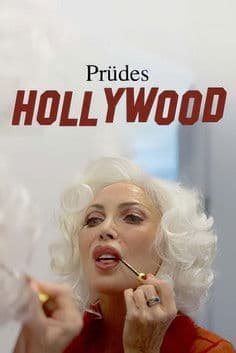 Prüdes Hollywood - Laster, Lust und Leidenschaft im Film poster