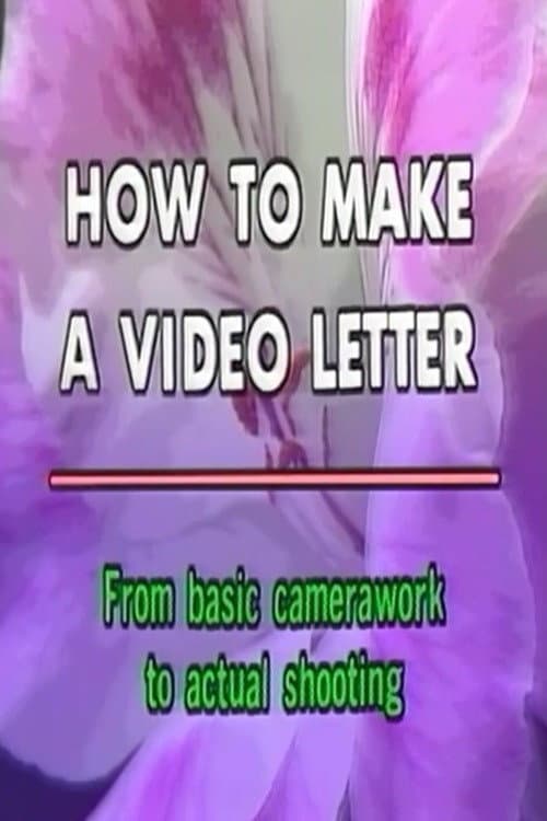 How to Make a Video Letter poster