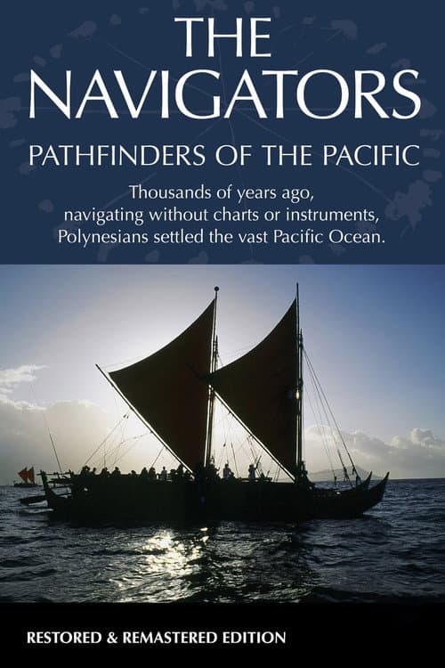 The Navigators: Pathfinders of the Pacific poster
