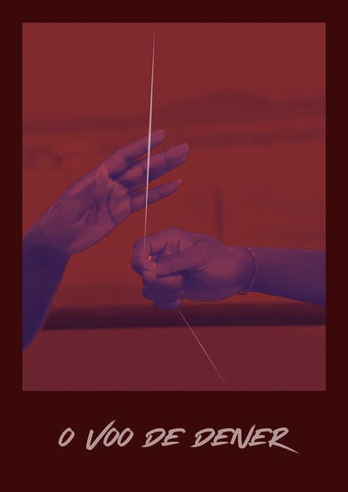 O Voo de Dener poster